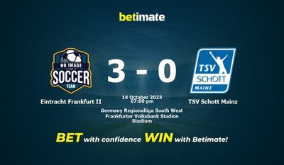 Soi kèo Eintracht Frankfurt II vs TSV Schott Mainz, Tỷ lệ & Mẹo cá cược 14/10/2023