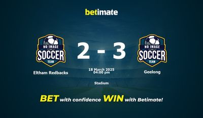 Dự đoán Eltham Redbacks vs Geelong, Tỷ lệ cược & Mẹo cá cược 03/18/2025