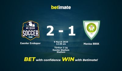 Soi kèo, tỷ lệ & tip cá cược Esenler Erokspor vs Manisa BBSK 08/03/2025