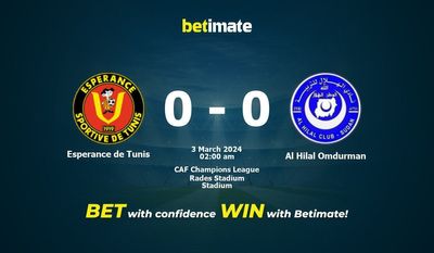 Soi kèo Esperance de Tunis vs Al Hilal Omdurman, Tỷ lệ & Mẹo cá cược 02/03/2024