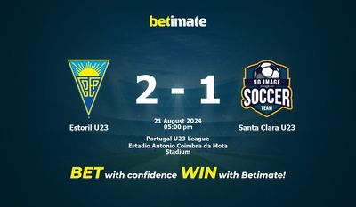 Dự đoán Estoril U23 vs Santa Clara U23, tỷ lệ và tip cá cược 21/08/2024