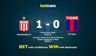 Dự đoán Estudiantes LP vs CA Tigre, Tỷ lệ & Mẹo cá cược 09/02/2024