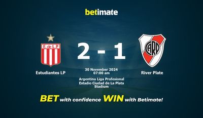 Dự đoán Estudiantes LP vs River Plate, Tỷ lệ cược & Mẹo cá cược 30/11/2024