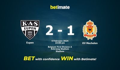 Dự đoán Eupen vs KV Mechelen, tỷ lệ cá cược 04/02/2024
