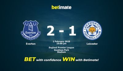 Dự đoán Everton vs Leicester, Tỷ lệ cược & Mẹo cá cược 02/01/2025