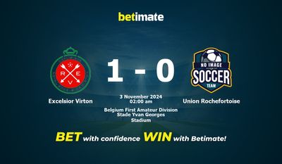 Dự đoán, Tỷ lệ cược và Mẹo cá cược Excelsior Virton vs Union Rochefortoise 11/02/2024