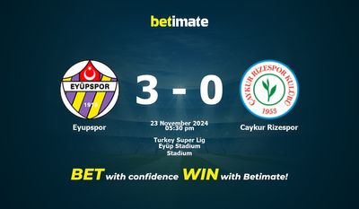 Dự đoán Eyupspor vs Caykur Rizespor, Tỷ lệ cược & Mẹo cá cược 23/11/2024
