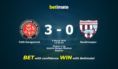 Dự đoán Fatih Karagumruk vs Bandirmaspor, Tỷ lệ & Mẹo cá cược 05/03/2025