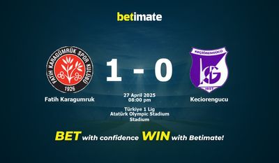 Dự đoán Fatih Karagumruk vs Keciorengucu, Tỷ lệ & Mẹo cá cược 27/04/2025