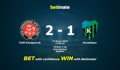 Dự đoán Fatih Karagumruk vs Kocaelispor, Tỷ lệ & Mẹo cá cược 16/03/2025
