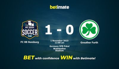 Soi kèo FC 08 Homburg vs Greuther Furth, tỷ lệ và tip cá cược 31/10/2023