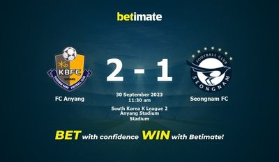 Soi kèo FC Anyang vs Seongnam FC Dự đoán, tỷ lệ và tip cá cược 30/09/2023