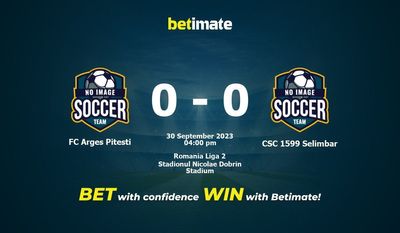 Dự đoán FC Arges Pitesti vs CSC 1599 Selimbar, Tỷ lệ & Mẹo cá cược 30/09/2023