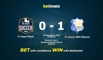 Soi kèo FC Arges Pitesti vs FC Unirea 2004 Slobozia Dự đoán, tỷ lệ & tip cá cược 10/11/2023