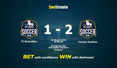 Dự đoán FC Bunyodkor vs Termez Surkhon, Tỷ lệ cược & Mẹo cá cược 28/03/2025