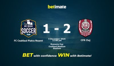 Soi kèo FC Ceahlaul Piatra Neamt vs CFR Cluj 05/12/2024