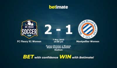Dự đoán, Tỷ lệ cược & Mẹo cá cược FC Fleury 91 Women vs Montpellier Women 05/07/2025