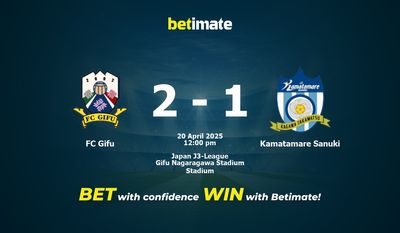 Dự đoán FC Gifu vs Kamatamare Sanuki, Tỷ lệ cược & Mẹo cá cược 20/04/2025