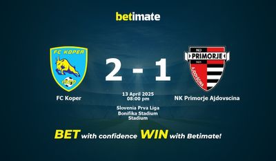 Nhận định dự đoán FC Koper vs NK Primorje Ajdovscina, tỷ lệ cá cược 13/04/2025