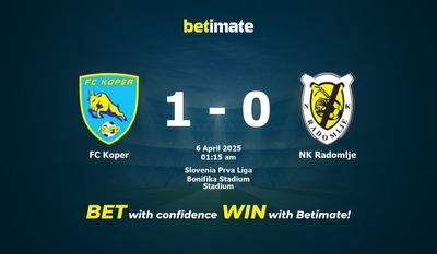 Soi kèo FC Koper vs NK Radomlje, tỷ lệ và tip cá cược 05/04/2025