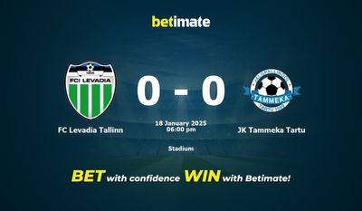 Dự đoán FC Levadia Tallinn vs JK Tammeka Tartu, tỷ lệ và tip cá cược 18/01/2025