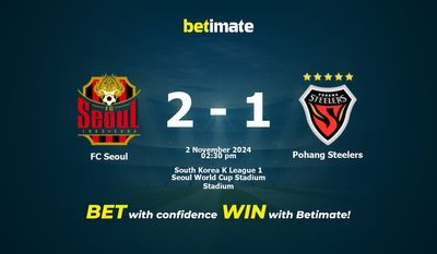 Dự đoán FC Seoul vs Pohang Steelers, Tỷ lệ cược & Mẹo cá cược 11/02/2024