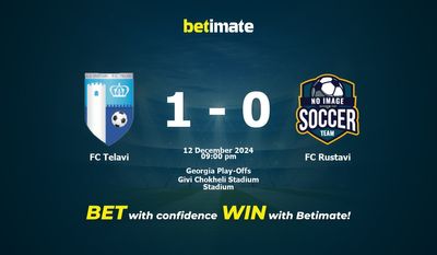 Dự đoán FC Telavi vs FC Rustavi, tỷ lệ và tip cá cược 12/12/2024