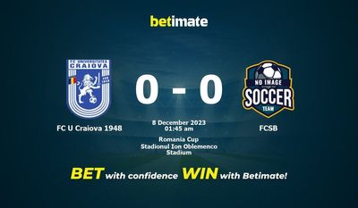 Dự đoán FC U Craiova 1948 vs FCSB, Tỷ lệ & Mẹo cá cược 07/12/2023