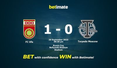 Nhận định dự đoán FC Ufa vs Torpedo Moscow, tỷ lệ và tip cá cược 26/09/2023