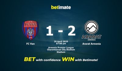 Dự đoán FC Van vs Ararat Armenia, Tỷ lệ cược & Mẹo cá cược 20/04/2025