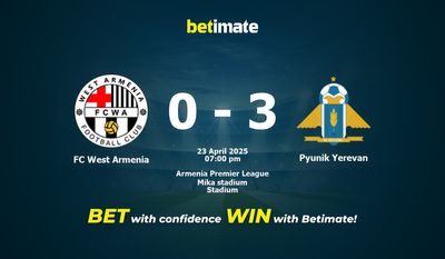 Dự đoán, Tỷ lệ cược & Mẹo cá cược FC West Armenia vs Pyunik Yerevan 23/04/2025