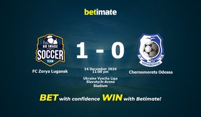 Dự đoán FC Zorya Lugansk vs Chernomorets Odessa, Tỷ lệ & Mẹo cá cược 14/12/2024