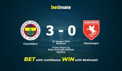 Dự đoán Fenerbahce vs Samsunspor, Tỷ lệ & Mẹo cá cược 21/01/2024