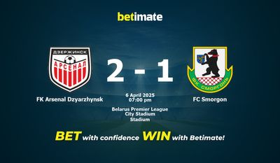 Dự đoán, Tỷ lệ cược & Mẹo cá cược FK Arsenal Dzyarzhynsk vs FC Smorgon 04/06/2025