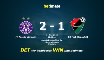Dự đoán, Tỷ lệ cược & Mẹo cá cược FK Austria Vienna II vs SR Fach-Donaufeld 05/13/2025
