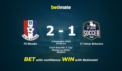 Soi kèo FK Blansko vs TJ Tatran Bohunice, tỷ lệ và tip cá cược 01/09/2023
