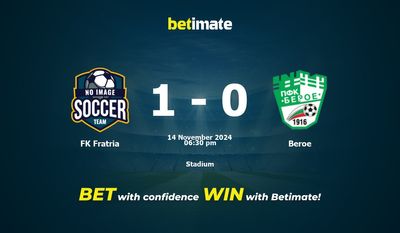 Dự đoán FK Fratria vs Beroe, Tỷ lệ cược & Mẹo cá cược 14/11/2024