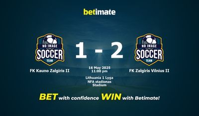 Dự đoán, tỷ lệ và mẹo cá cược FK Kauno Zalgiris II vs FK Zalgiris Vilnius II 16/05/2025
