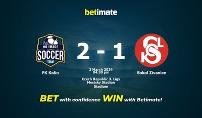 Soi kèo FK Kolin vs Sokol Zivanice, tỷ lệ và tip cá cược 02/03/2024