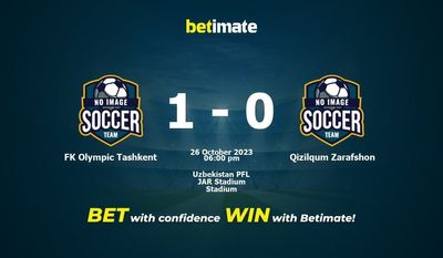 Soi kèo FK Olympic Tashkent vs Qizilqum Zarafshon, tỷ lệ cá cược 26/10/2023