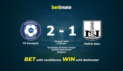 Dự đoán, Tỷ lệ cược & Mẹo cá cược FK Sumqayit vs Neftchi Baku 28/04/2025