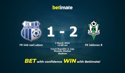 Soi kèo FK Usti nad Labem vs FK Jablonec B, tỷ lệ và tip cá cược 01/03/2024