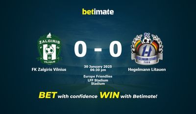 Dự đoán FK Zalgiris Vilnius vs Hegelmann Litauen, Tỷ lệ & Mẹo cá cược 30/01/2025