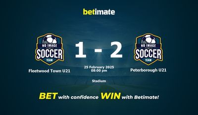Dự đoán Fleetwood Town U21 vs Peterborough U21, Tỷ lệ cược & Mẹo cá cược 25/02/2025