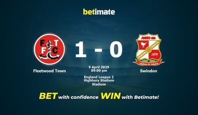 Dự đoán Fleetwood Town vs Swindon, Tỷ lệ cược & Mẹo cá cược 04/05/2025