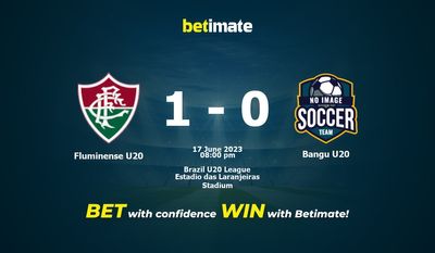 Soi kèo dự đoán Fluminense U20 vs Bangu U20 ngày 17/06/2023