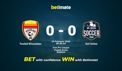 Dự đoán Foolad Khuzestan vs Gol Gohar, Tỷ lệ & Mẹo cá cược 14/02/2024