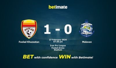 Dự đoán Foolad Khuzestan vs Malavan, tỷ lệ và tip cá cược 27/02/2024