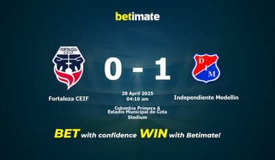 Dự đoán Fortaleza CEIF vs Independiente Medellin, Tỷ lệ & Mẹo cá cược 27/04/2025