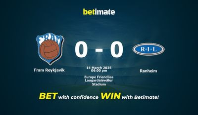 Dự đoán Fram Reykjavik vs Ranheim, Tỷ lệ & Mẹo cá cược 14/03/2025